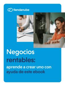 Negocios rentables: aprende a crear uno con ayuda de este ebook