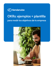 OKRs: ejemplos + plantilla para medir los objetivos de tu empresa