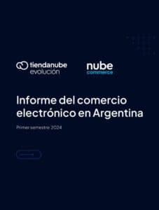 Informe de Comercio Electrónico | Primer semestre de 2024