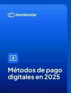 Medios de pago: cómo cobrar por tus ventas online