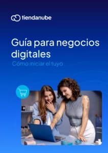 Cómo iniciar tu negocio digital: todo lo que debes saber